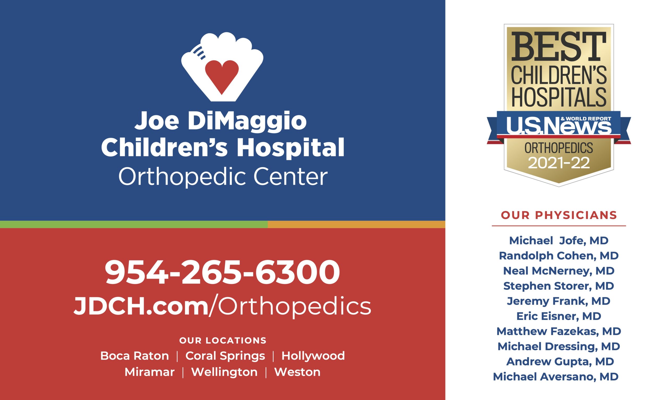 Joe DiMaggio Children's Hospital - Orthopedic Center 954-265-6300